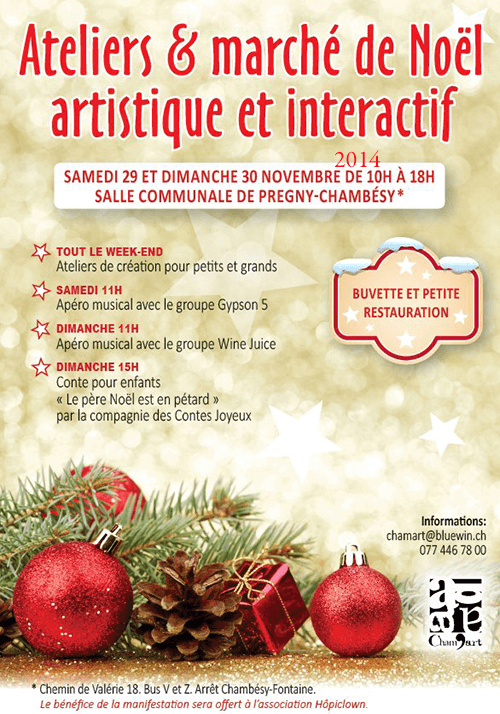 Affiche du marché de Noel 2014 à Chambésy organisé par Cham'Art.